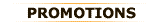 Promotions