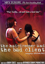 THE HAIRDRESSER AND THE BAD CLIENT