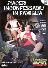 PIACERI INCONFESSABILI IN FAMIGLIA