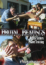 BRUTAL BEATINGS Bitchy sisters-slave training