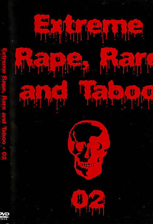 EXTREME RAPE, RARE AND TABOO  02 