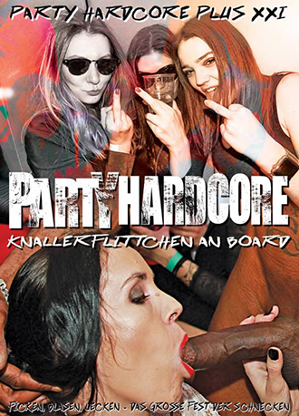 PARTY HARDCORE PLUS 21 KNALLERFLITTCHEN