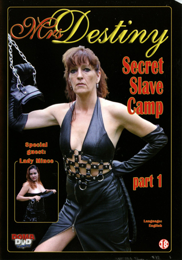 Mrs Destiny - Secret Slave Camp Part 1