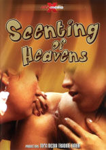 SCENTING OF HEAVENS