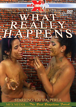 WHAT REALLY HAPPENS