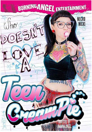 Who Doesn't Love a Teen CreamPie