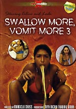 SWALLOW MORE,VOMIT MORE 3