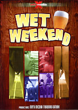 WET WEEKEND 