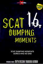 SCAT DUMPING MOMENTS 16